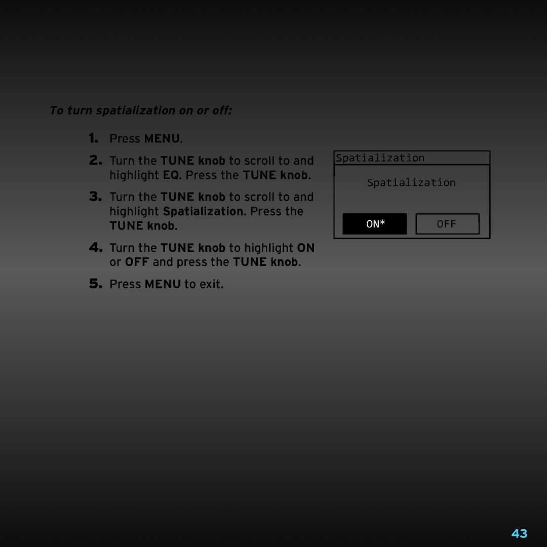 Sirius Satellite Radio TTR1 manual To turn spatialization on or off 