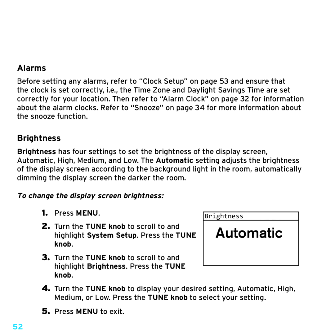 Sirius Satellite Radio TTR1 manual Alarms, Brightness, To change the display screen brightness 