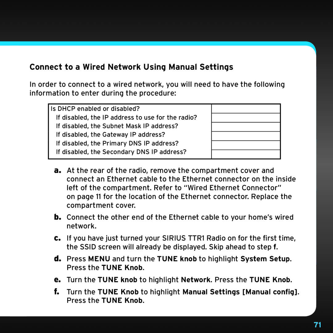 Sirius Satellite Radio TTR1 manual Connect to a Wired Network Using Manual Settings 