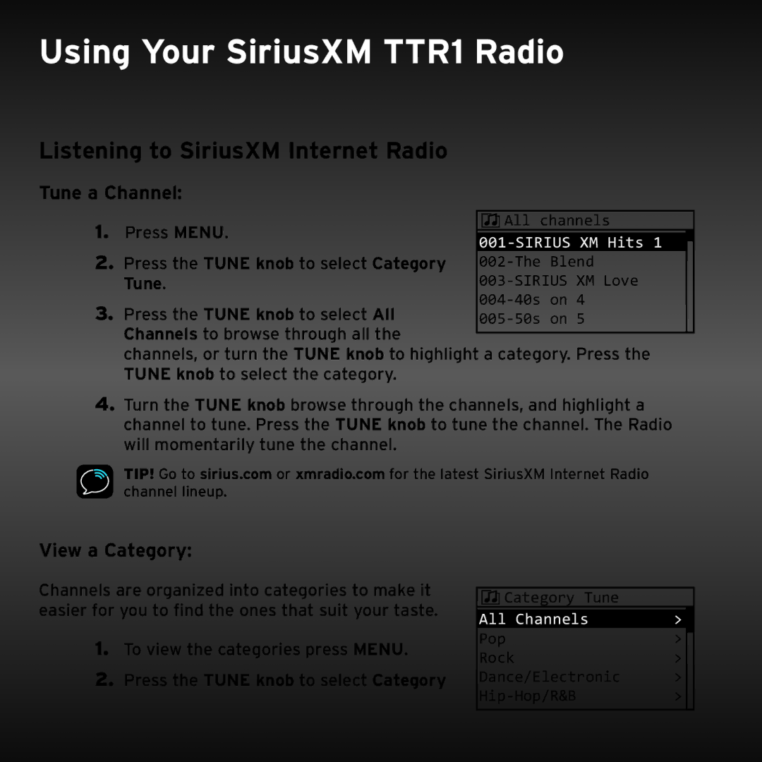 Sirius Satellite Radio TTR1 manual Listening to SiriusXM Internet Radio, Tune a Channel, View a Category 