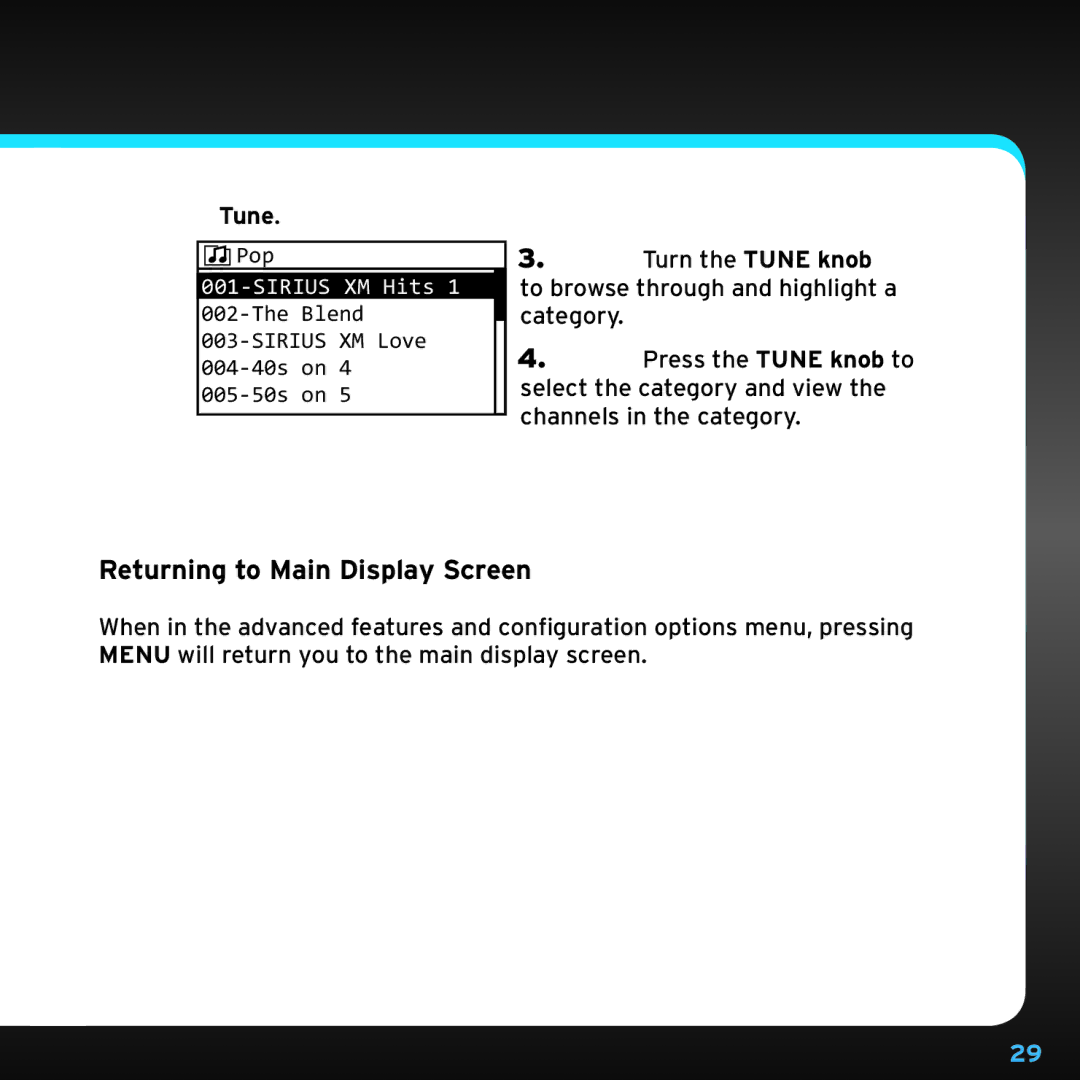 Sirius Satellite Radio TTR1 manual Returning to Main Display Screen 