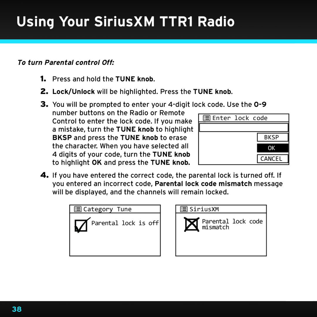 Sirius Satellite Radio TTR1 manual To turn Parental control Off 