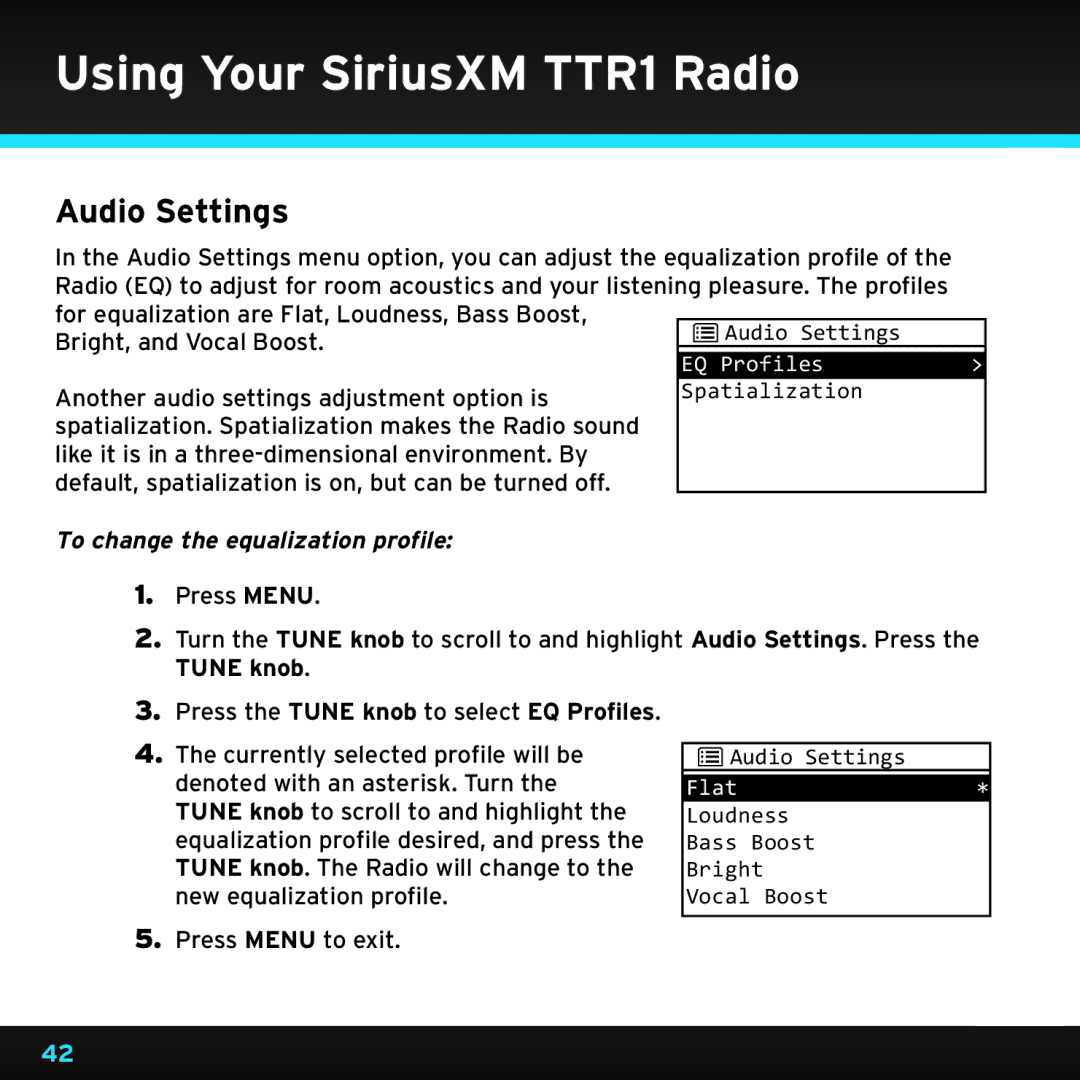 Sirius Satellite Radio TTR1 manual Audio Settings, To change the equalization profile 