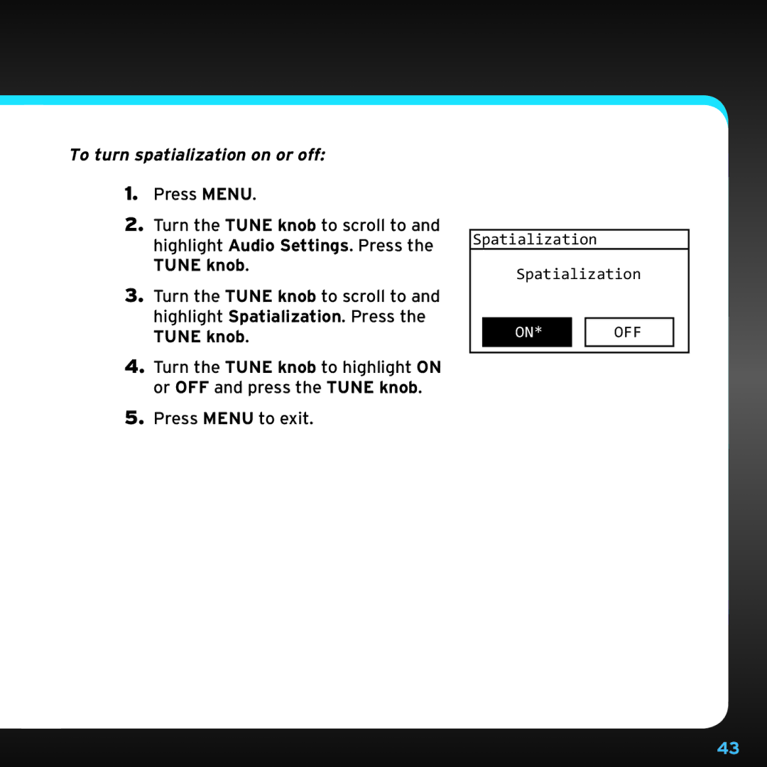 Sirius Satellite Radio TTR1 manual To turn spatialization on or off 