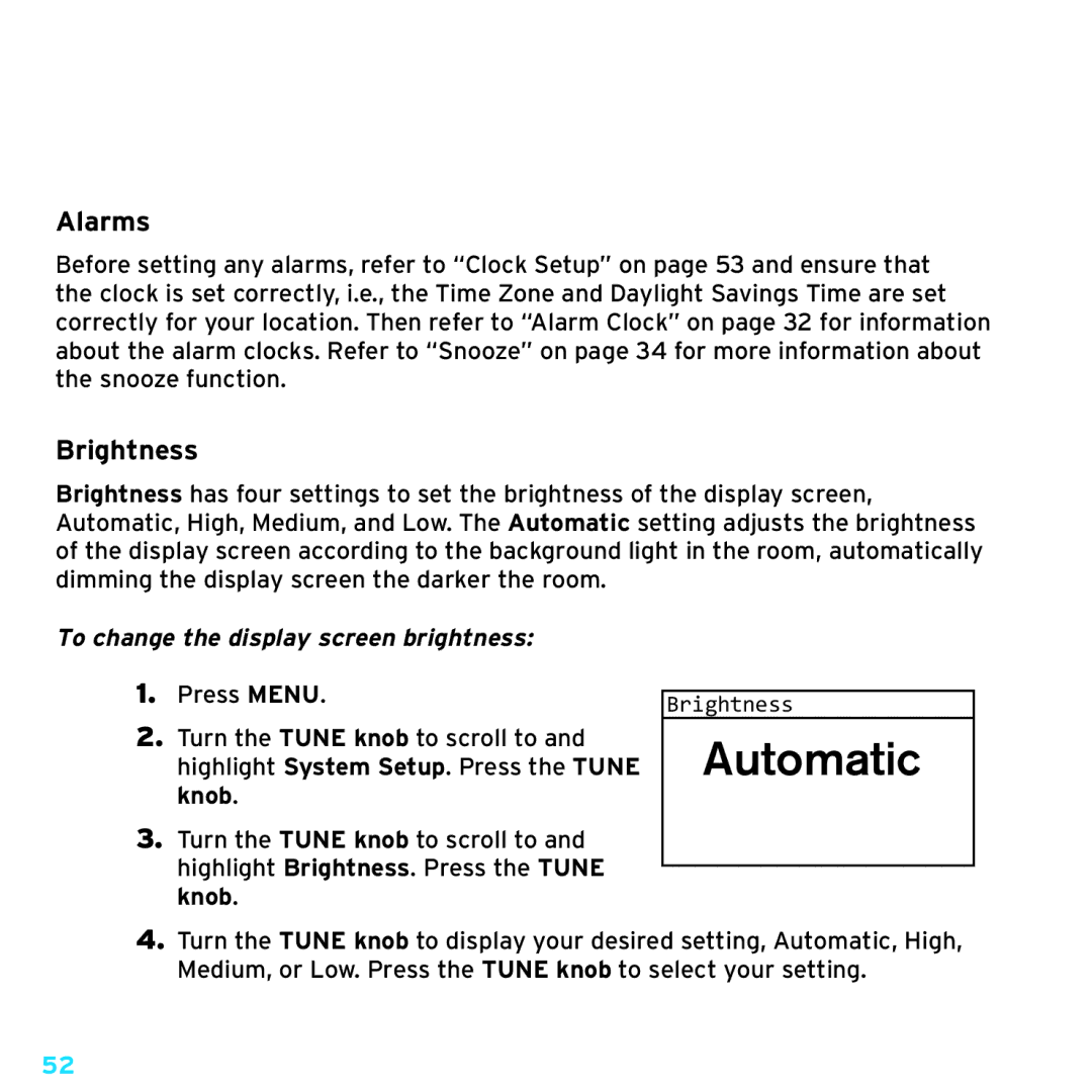 Sirius Satellite Radio TTR1 manual Alarms, Brightness, To change the display screen brightness 