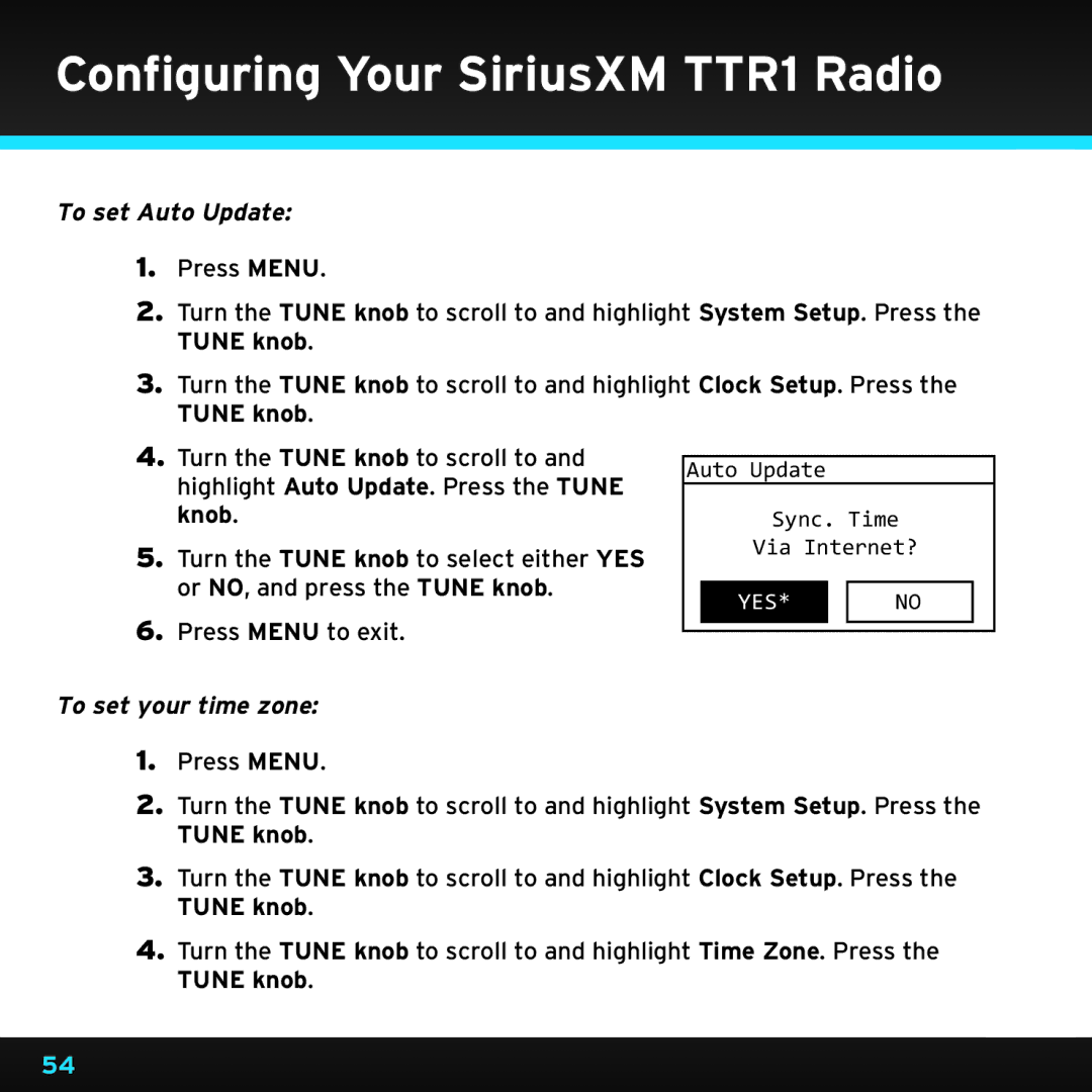 Sirius Satellite Radio TTR1 manual To set Auto Update, To set your time zone 