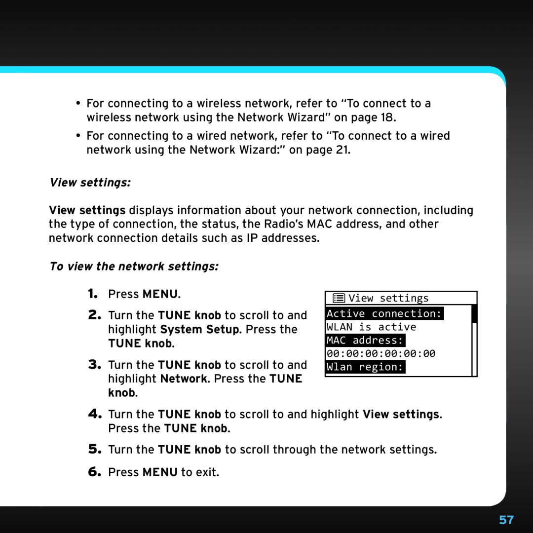 Sirius Satellite Radio TTR1 manual View settings, To view the network settings 