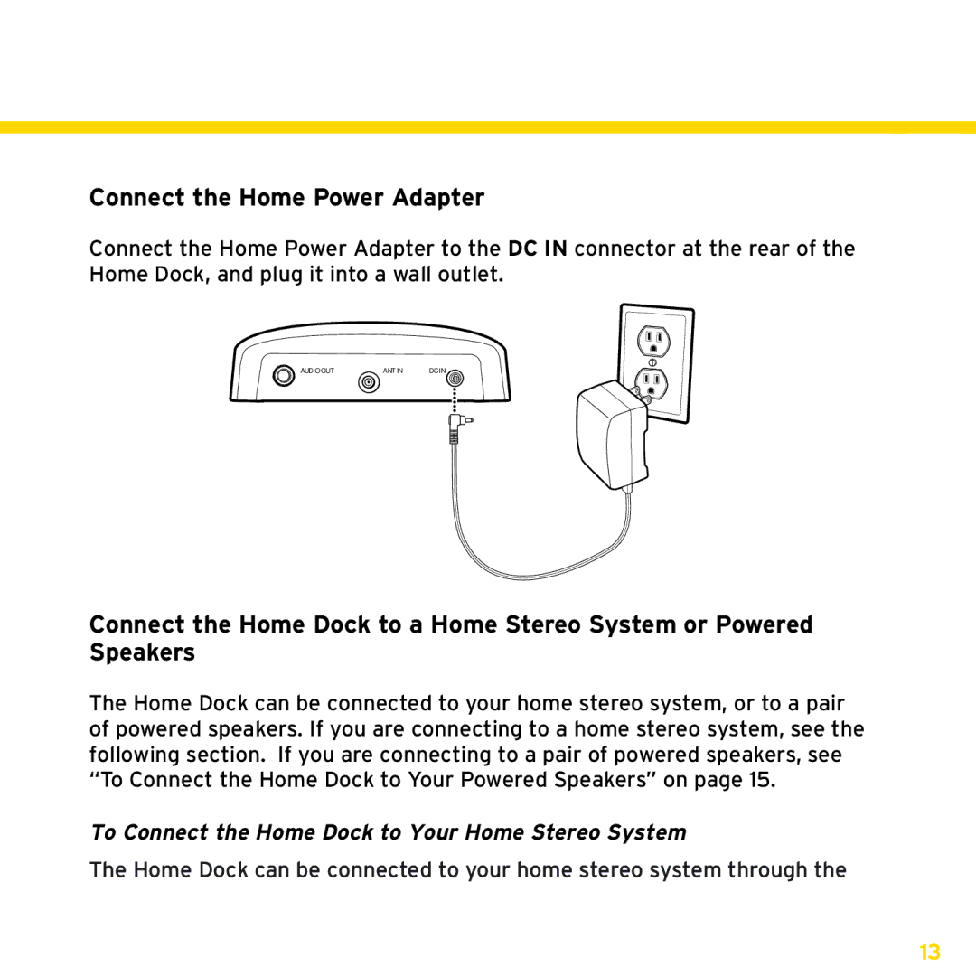 Sirius Satellite Radio XADH1, XDPHKUG0809 manual Connect the Home Power Adapter 