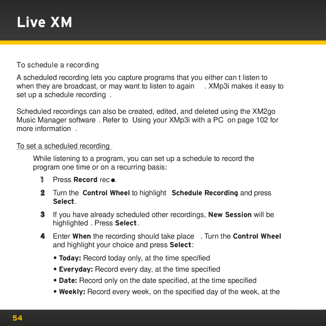 Sirius Satellite Radio XMp3i manual To schedule a recording, To set a scheduled recording 