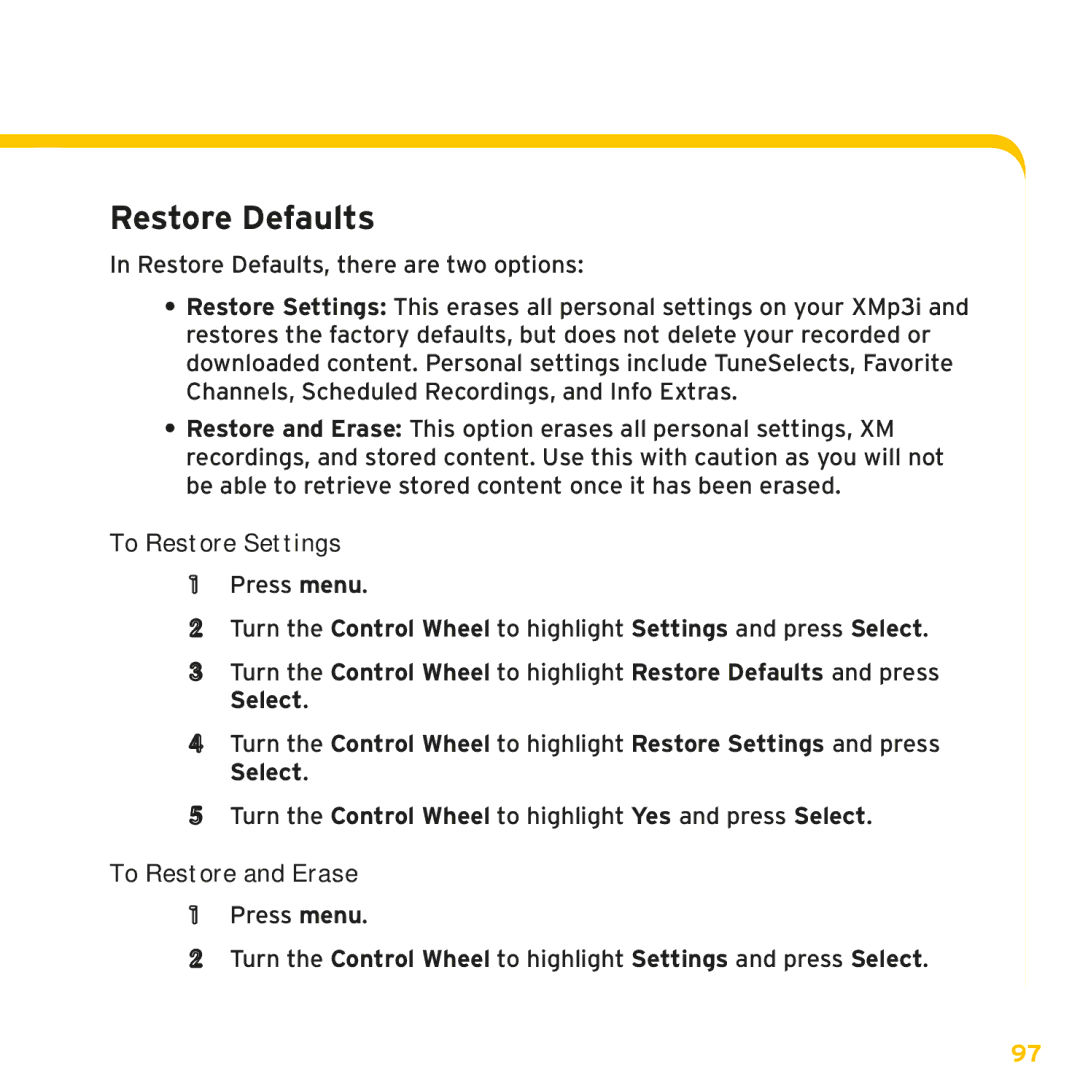 Sirius Satellite Radio XMp3i manual Restore Defaults, To Restore Settings, To Restore and Erase 