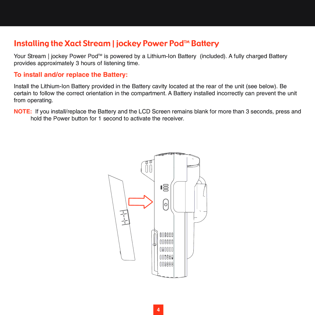 Sirius Satellite Radio XS028 Installing the Xact Stream jockey Power PodTM Battery, To install and/or replace the Battery 