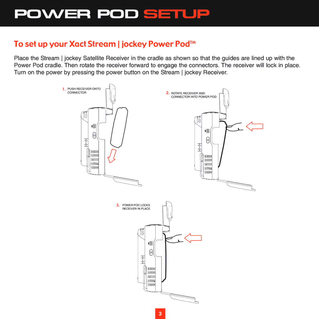 Sirius Satellite Radio XS028 instruction manual Power POD Setup, To set up your Xact Stream jockey Power PodTM 