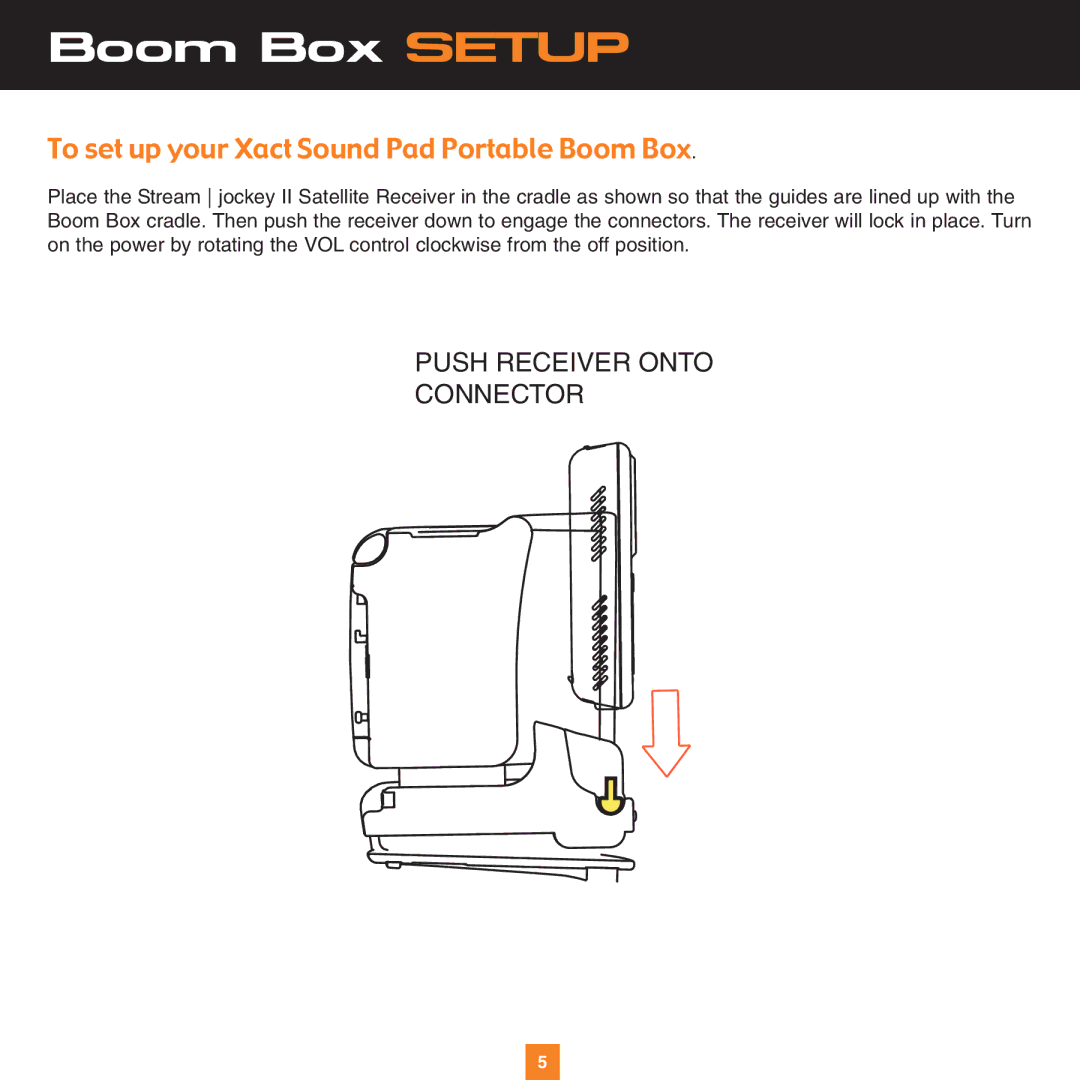 Sirius Satellite Radio XS034 instruction manual Boom Box Setup, To set up your Xact Sound Pad Portable Boom Box 