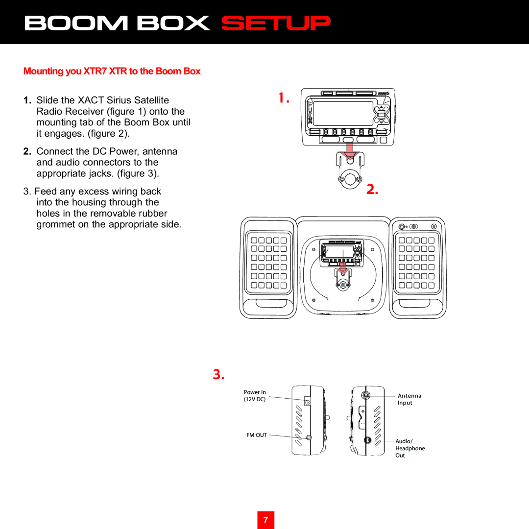 Sirius Satellite Radio XS097 instruction manual Mounting you XTR7 XTR to the Boom Box 