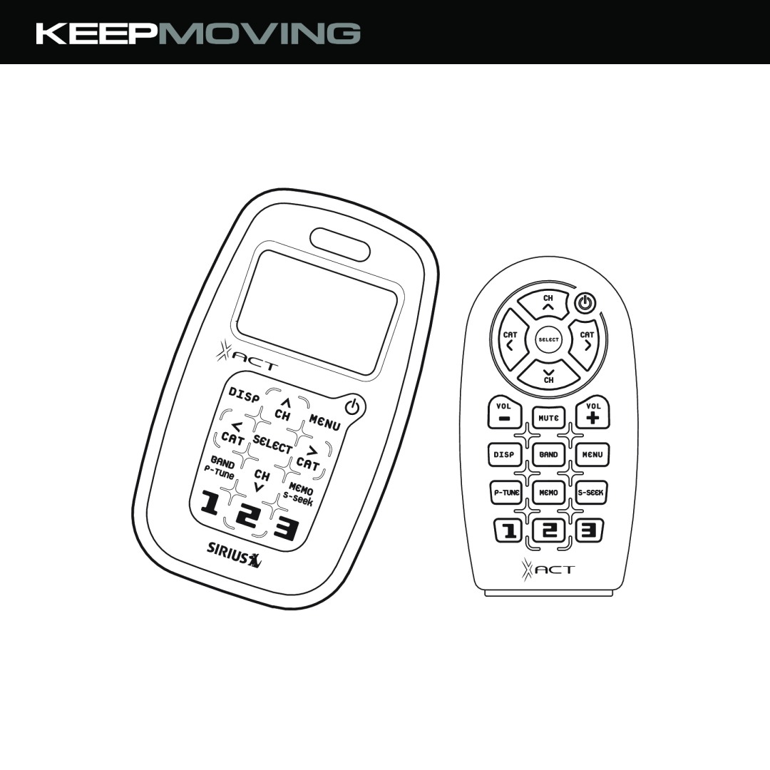 Sirius Satellite Radio XTR1 instruction manual Keepmoving 
