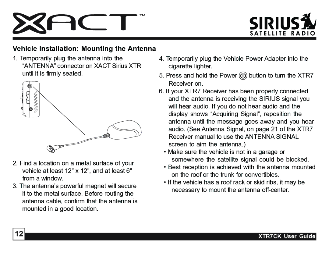 Sirius Satellite Radio XTR7CK manual Vehicle Installation Mounting the Antenna 