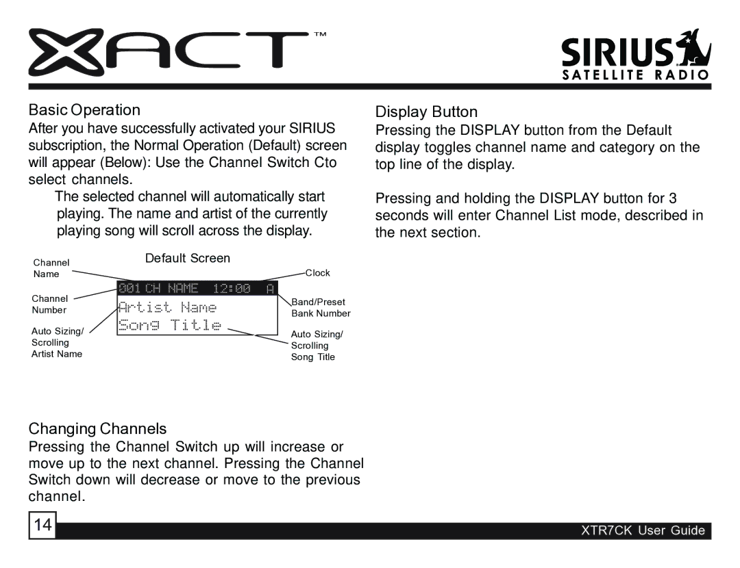 Sirius Satellite Radio XTR7CK manual Basic Operation, Display Button, Changing Channels 