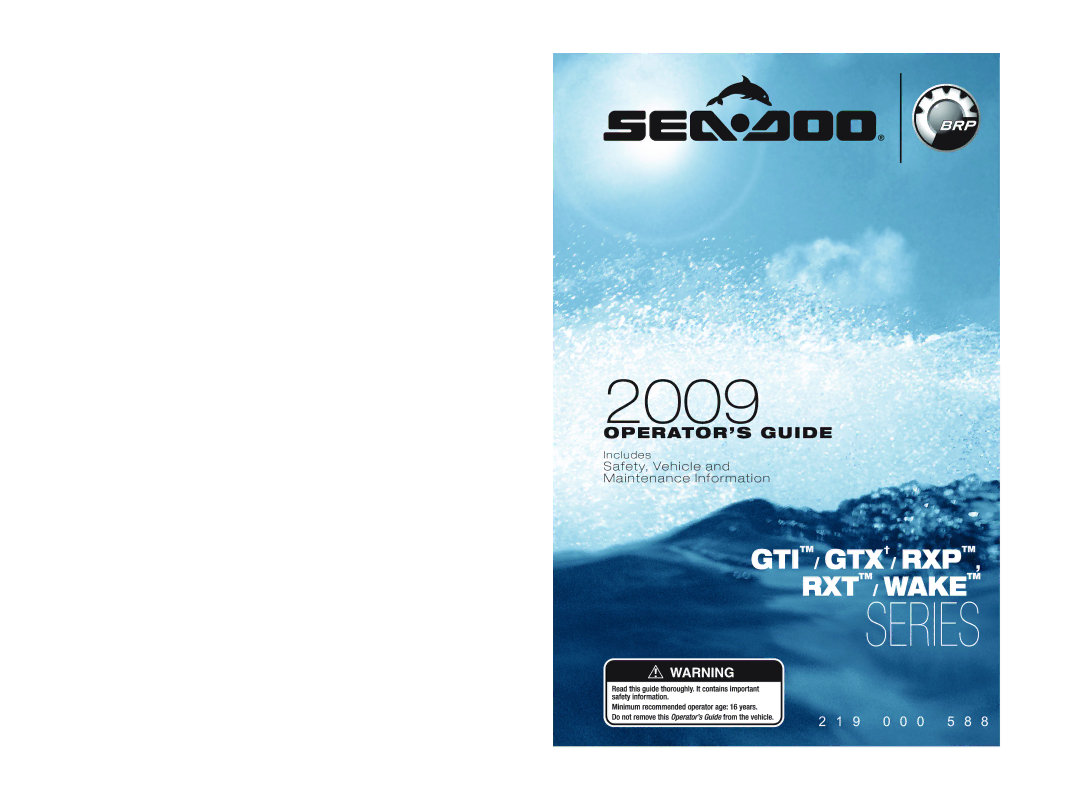 Ski-Doo RXP Series, GTX Series, GTI Series, RXT Series, WAKE Series manual 2009 