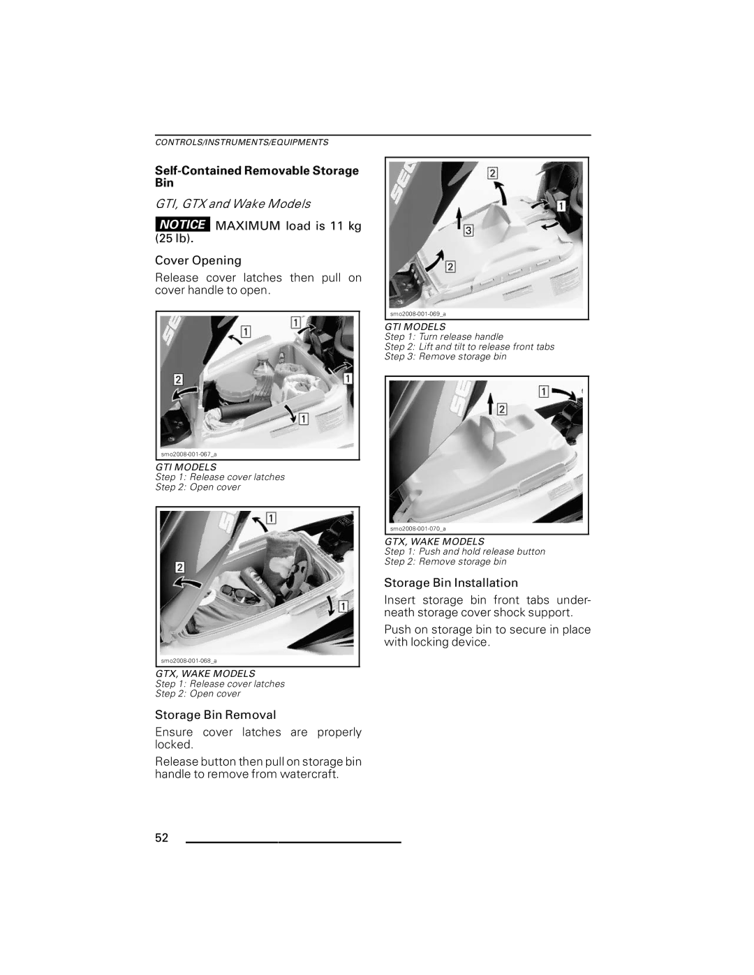 Ski-Doo WAKE Series, GTX Series, RXP Series, GTI Series manual Self-Contained Removable Storage Bin, GTI, GTX and Wake Models 