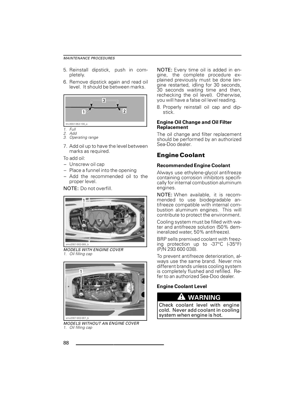 Ski-Doo GTX Series manual Engine Oil Change and Oil Filter Replacement, Recommended Engine Coolant, Engine Coolant Level 