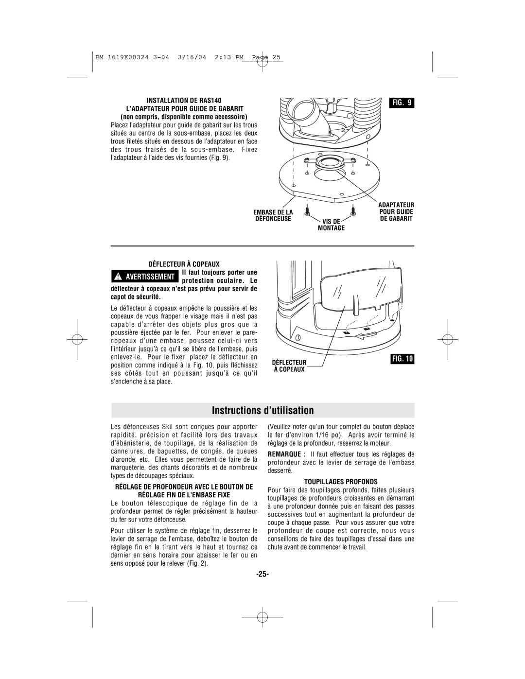 Skil 1825, 1820, 1815 Instructions d’utilisation, Déflecteur À Copeaux, Réglage FIN DE L’EMBASE Fixe, Toupillages Profonds 