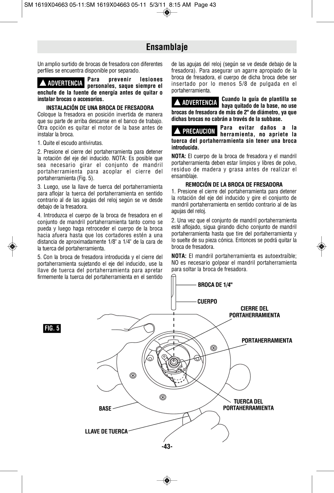 Skil 1827, 1830, 1817 manual Ensamblaje, Remoción DE LA Broca DE Fresadora, Broca DE 1/4 Cuerpo, Llave DE Tuerca 