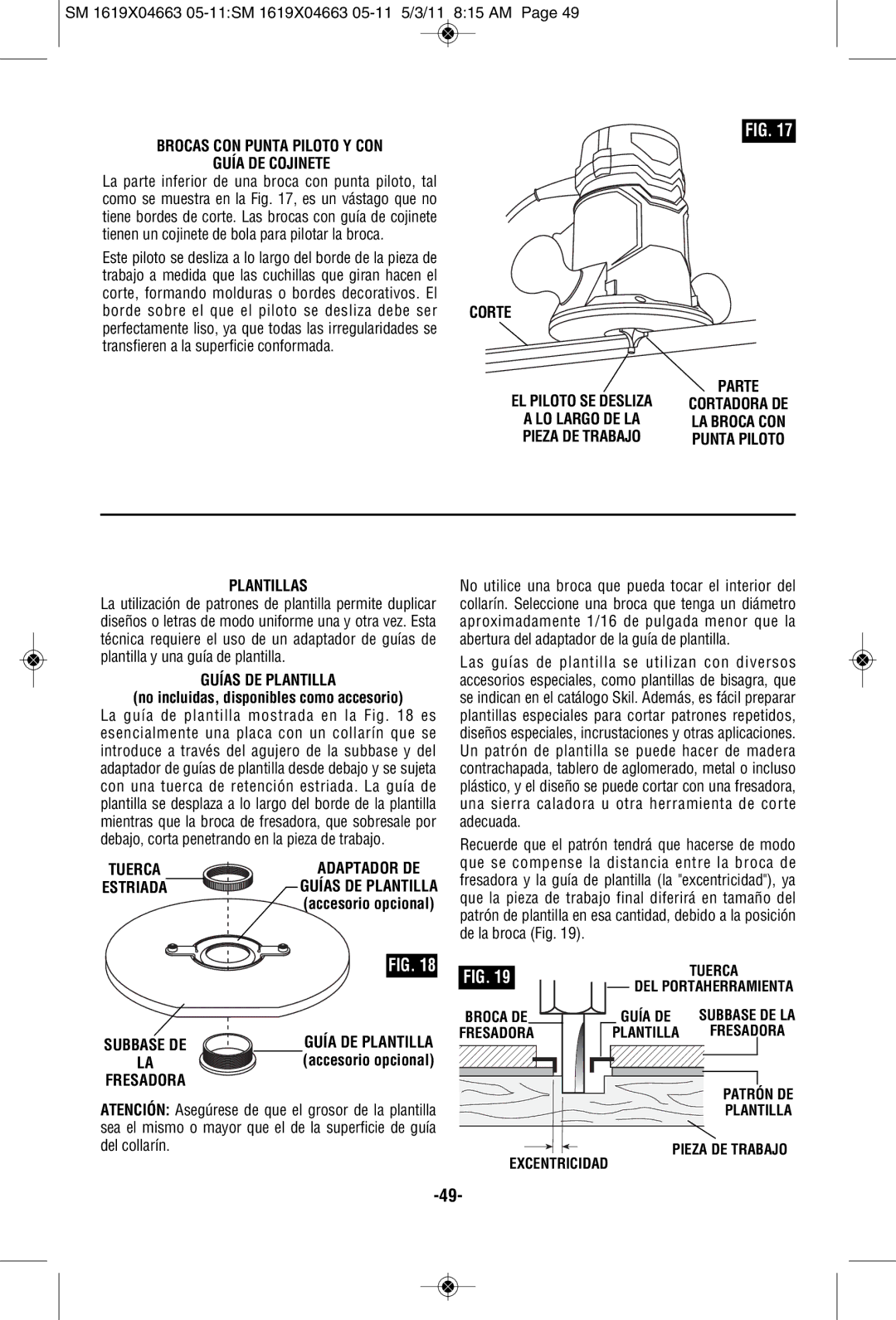 Skil 1827, 1830, 1817 manual Brocas CON Punta Piloto Y CON Guía DE Cojinete, Corte EL Piloto SE Desliza, Parte, Plantillas 