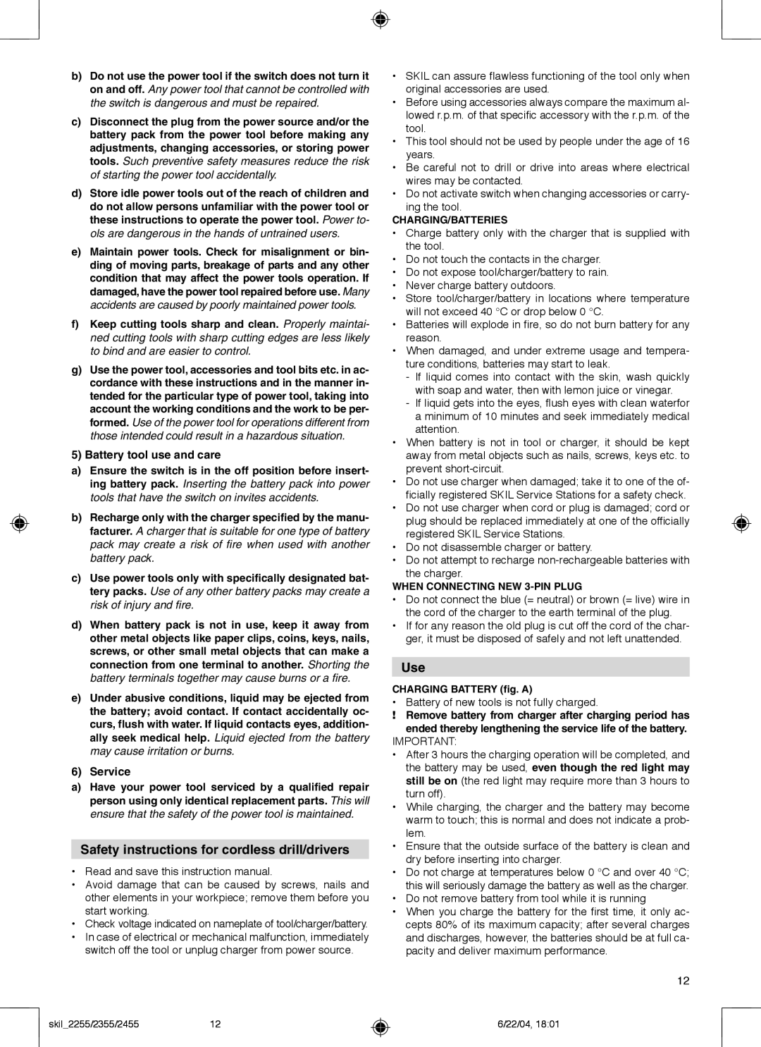 Skil 2255 operating instructions Safety instructions for cordless drill/drivers, Use, Battery tool use and care, Service 