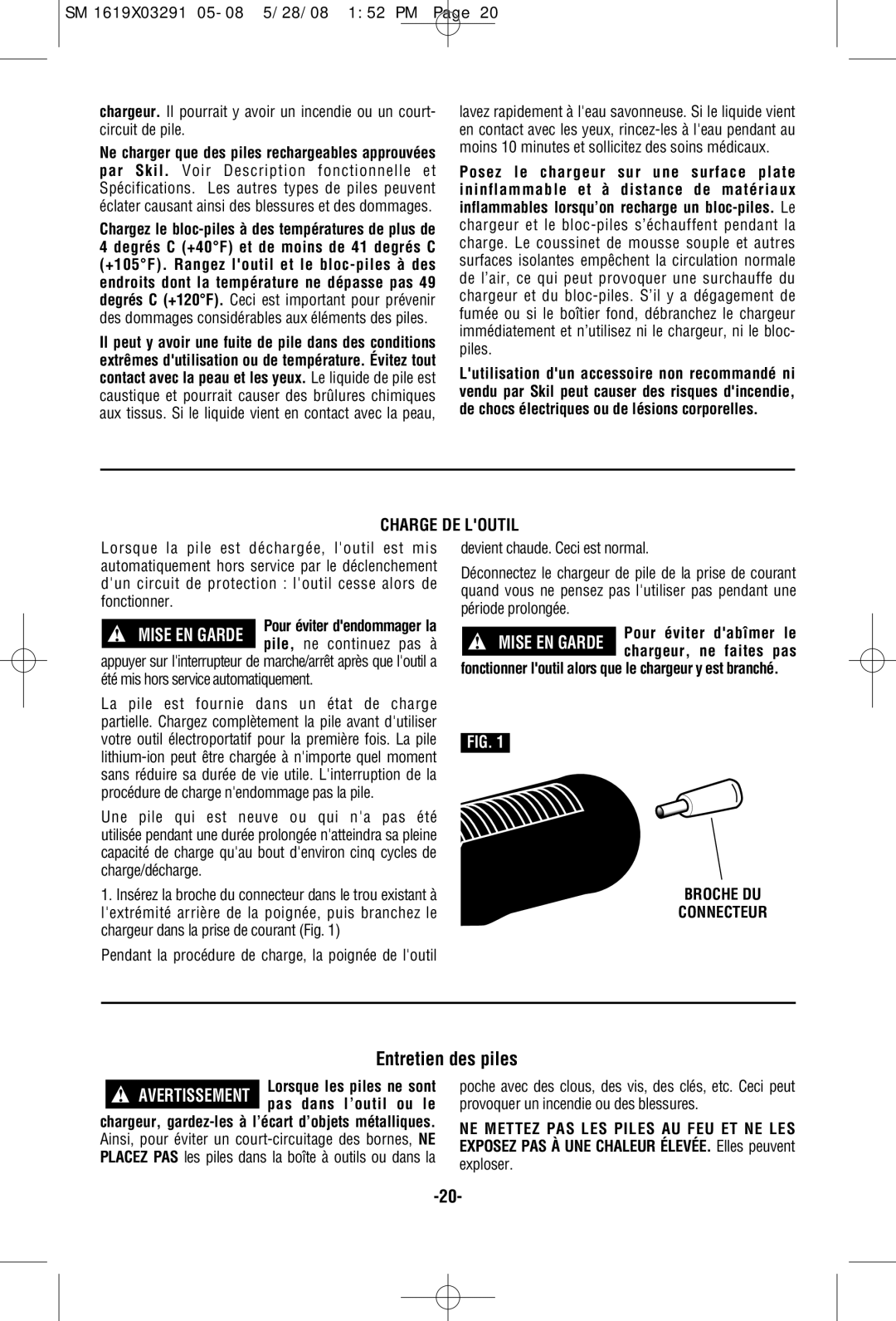 Skil 2372 manual Entretien des piles, Charge DE Loutil, Broche DU Connecteur, Pas dans l’outil ou le 