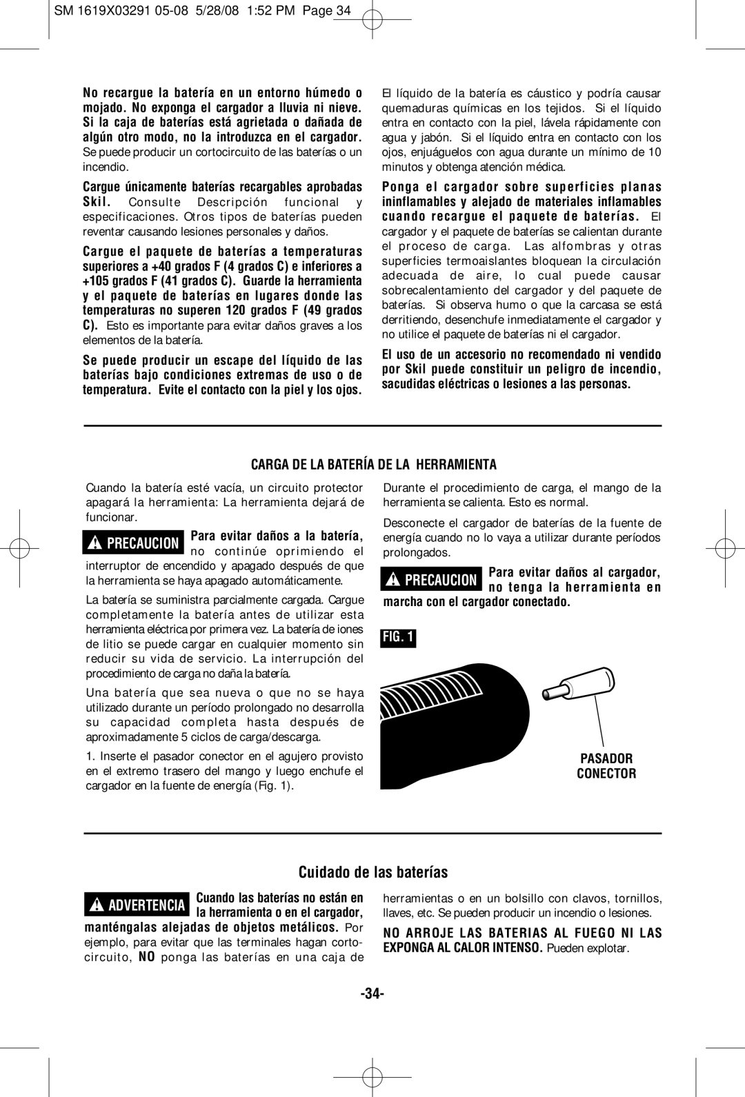 Skil 2372 manual Cuidado de las baterías, Carga DE LA Batería DE LA Herramienta, Marcha con el cargador conectado 