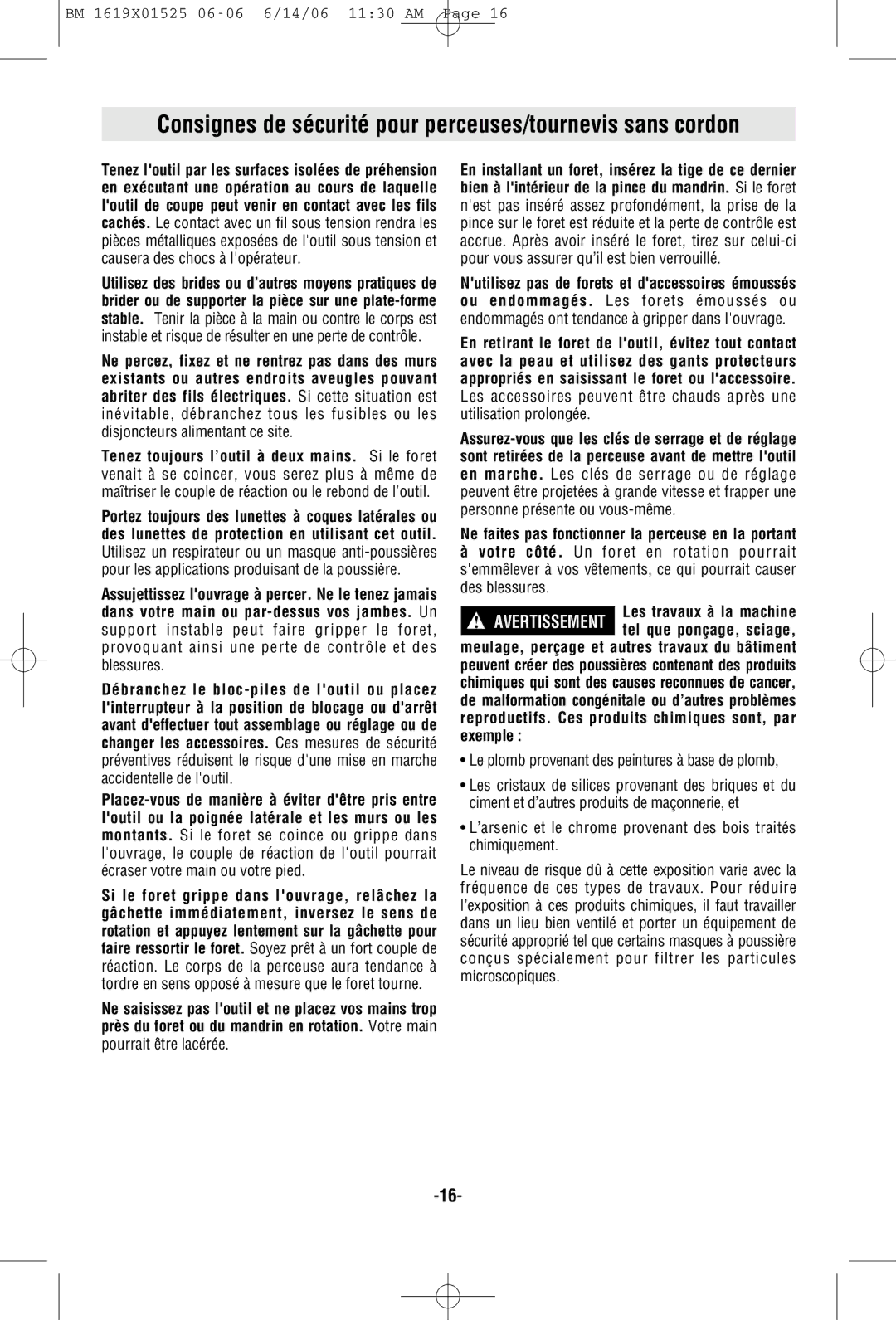 Skil 2410 Consignes de sécurité pour perceuses/tournevis sans cordon, Ne faites pas fonctionner la perceuse en la portant 