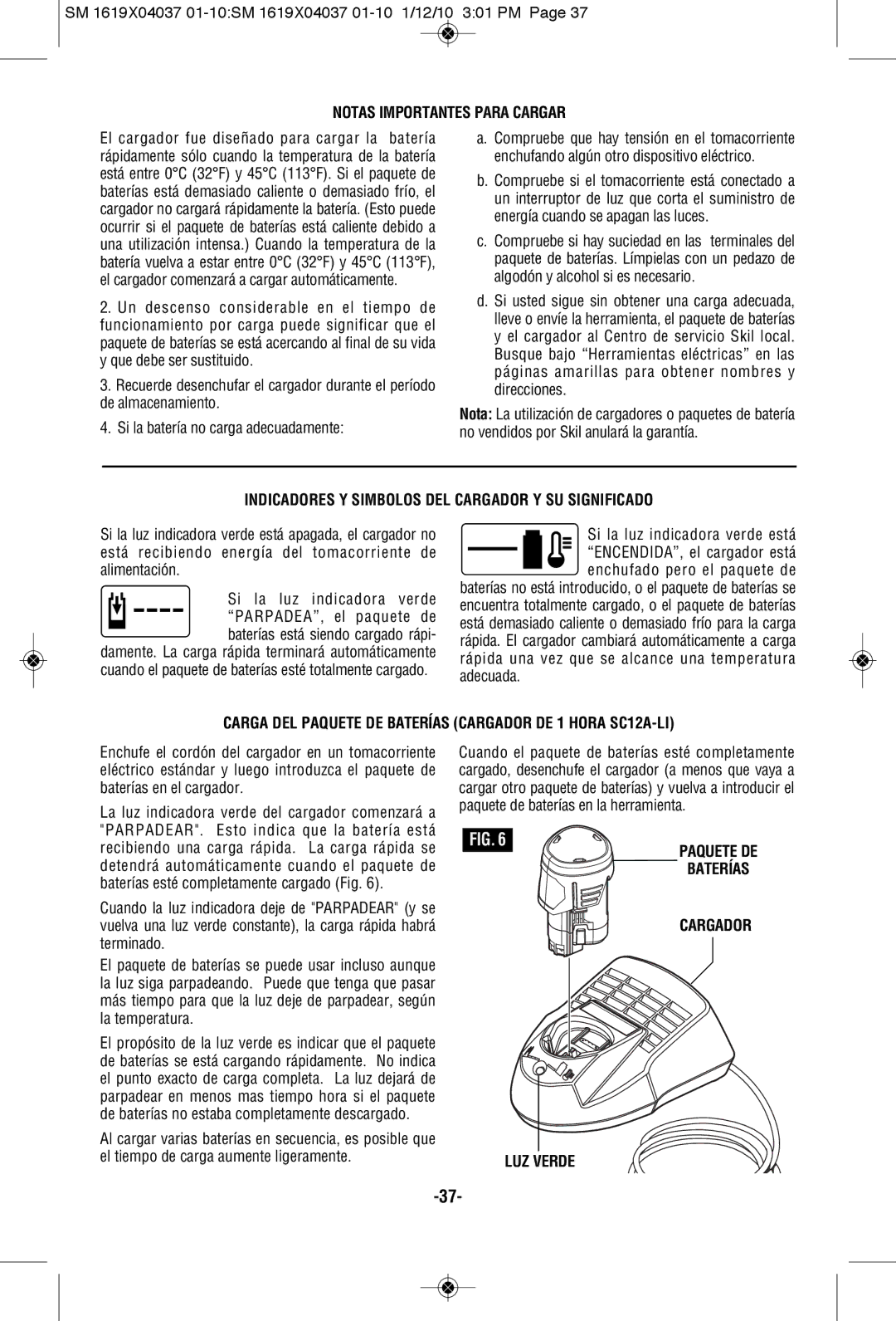 Skil 2412, 2414 manual Notas Importantes Para Cargar, Indicadores Y Simbolos DEL Cargador Y SU Significado 