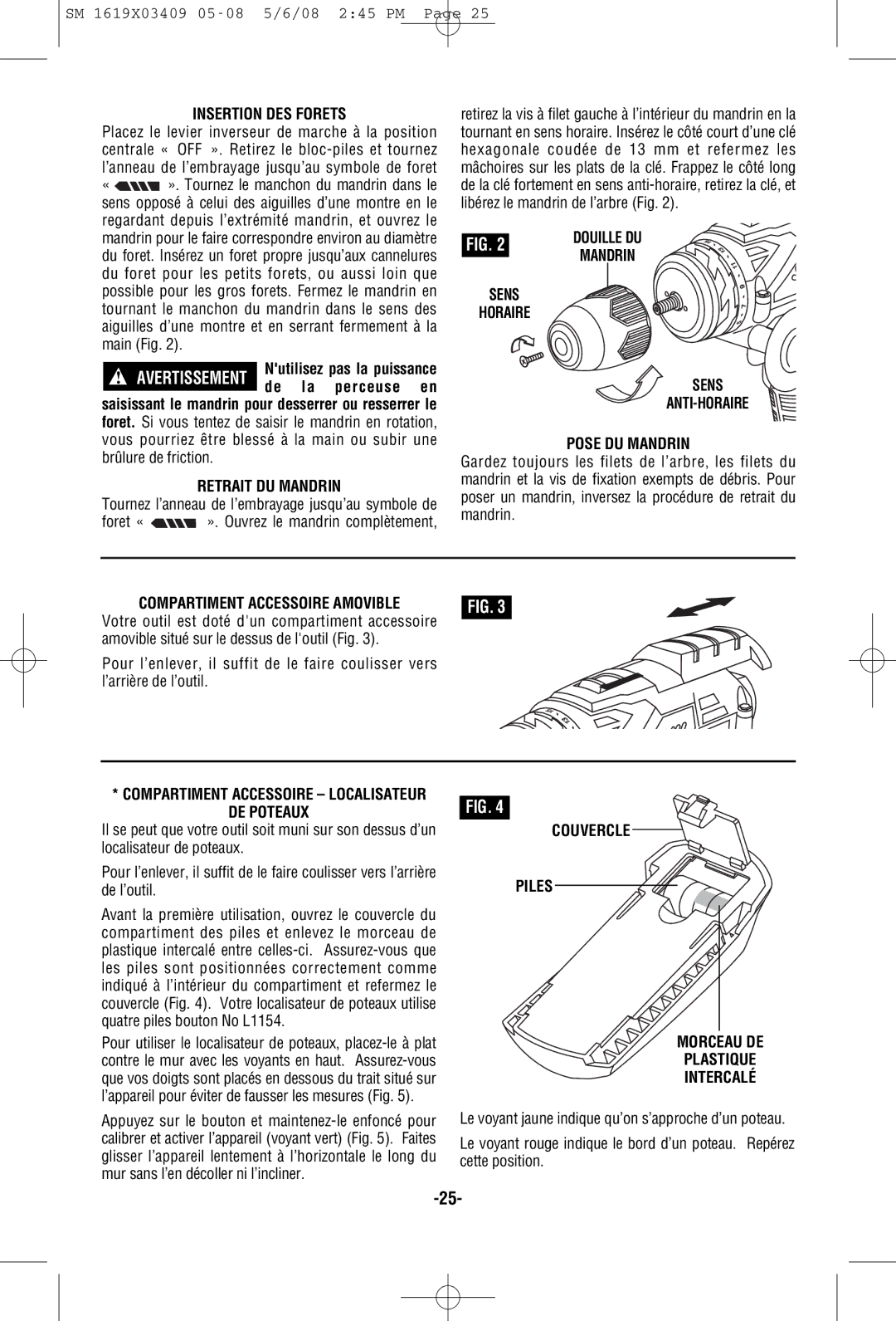 Skil 2895 manual Insertion DES Forets, De la perceuse en, Retrait DU Mandrin, Sens ANTI-HORAIRE Pose DU Mandrin 