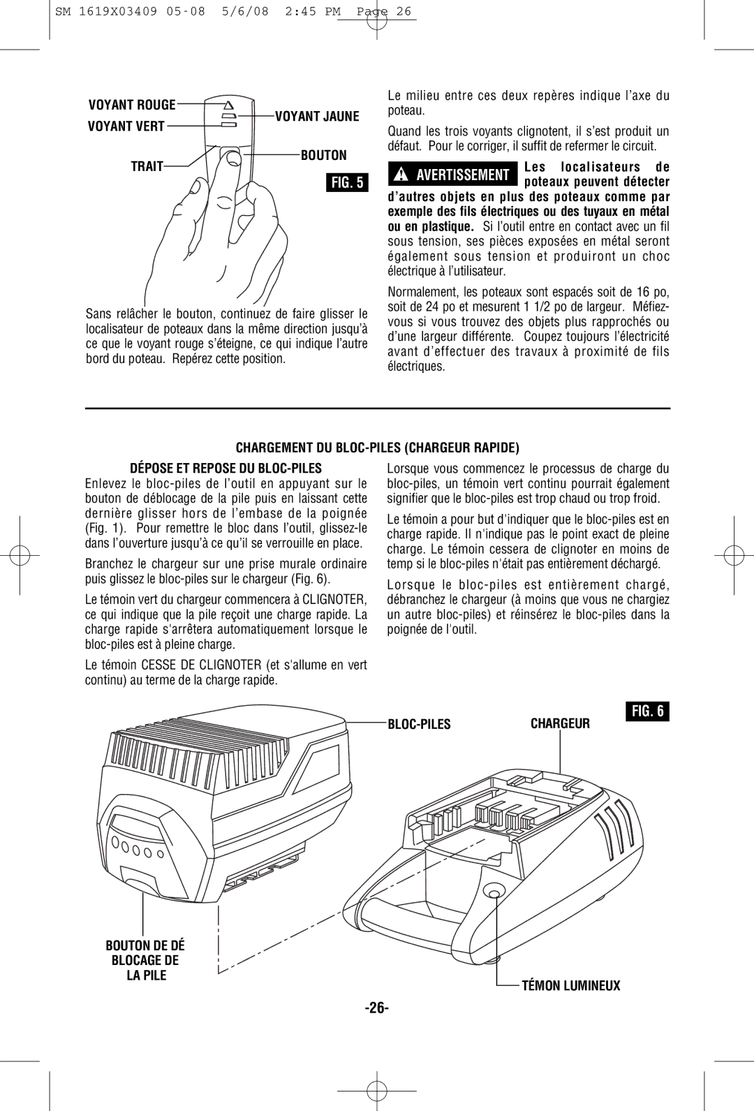 Skil 2895 manual Voyant Rouge, Voyant Vert Voyant Jaune, Bloc-Pileschargeur, LA Pile Témon Lumineux 