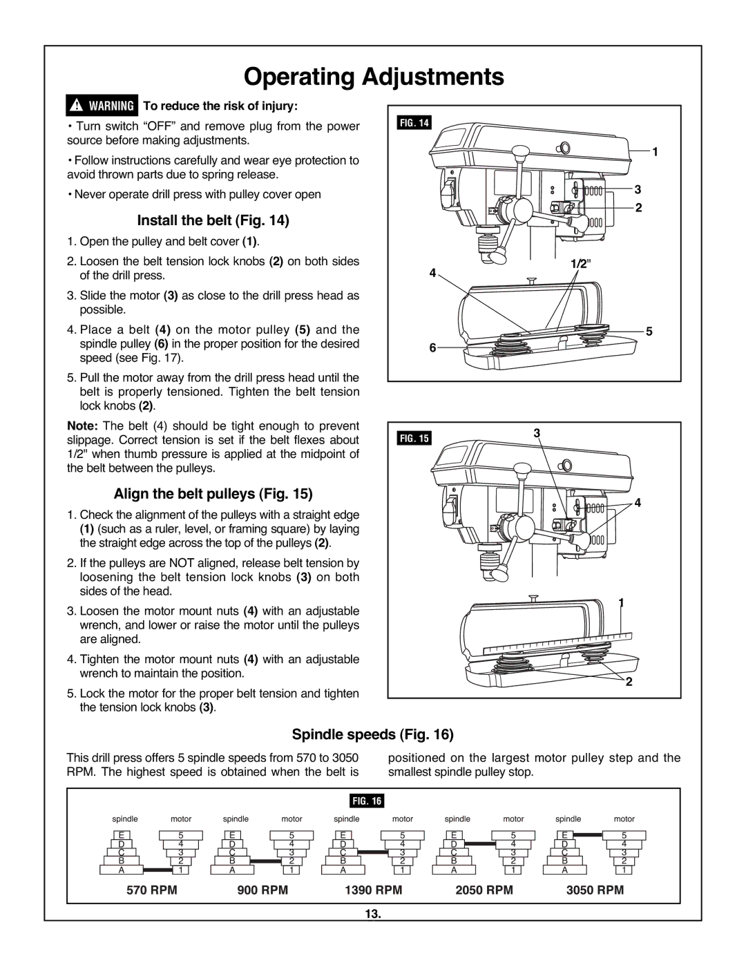 Skil 3320-01 manual Operating Adjustments, Install the belt Fig, Align the belt pulleys Fig, Spindle speeds Fig 