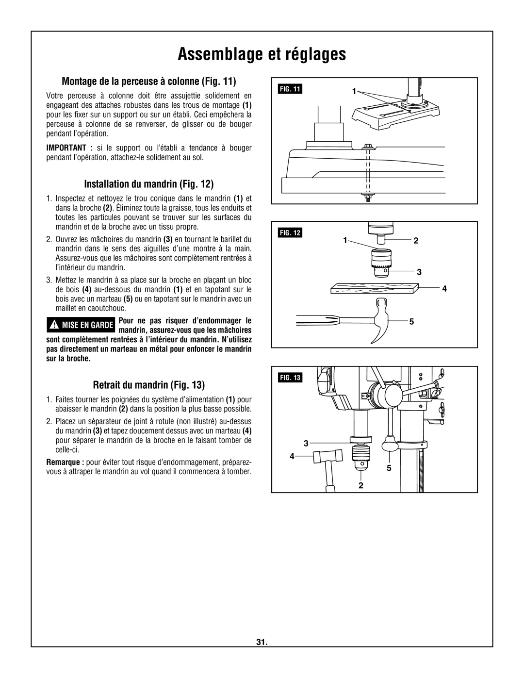 Skil 3320-01 manual Montage de la perceuse à colonne Fig, Installation du mandrin Fig, Retrait du mandrin Fig 