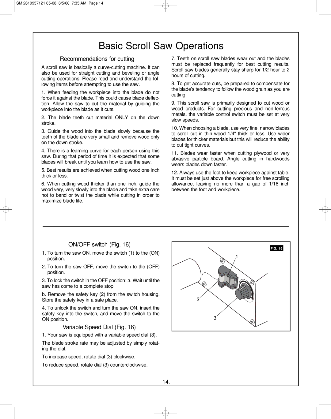 Skil 3335-01 manual Basic Scroll Saw Operations, Recommendations for cutting, ON/OFF switch Fig, Variable Speed Dial Fig 