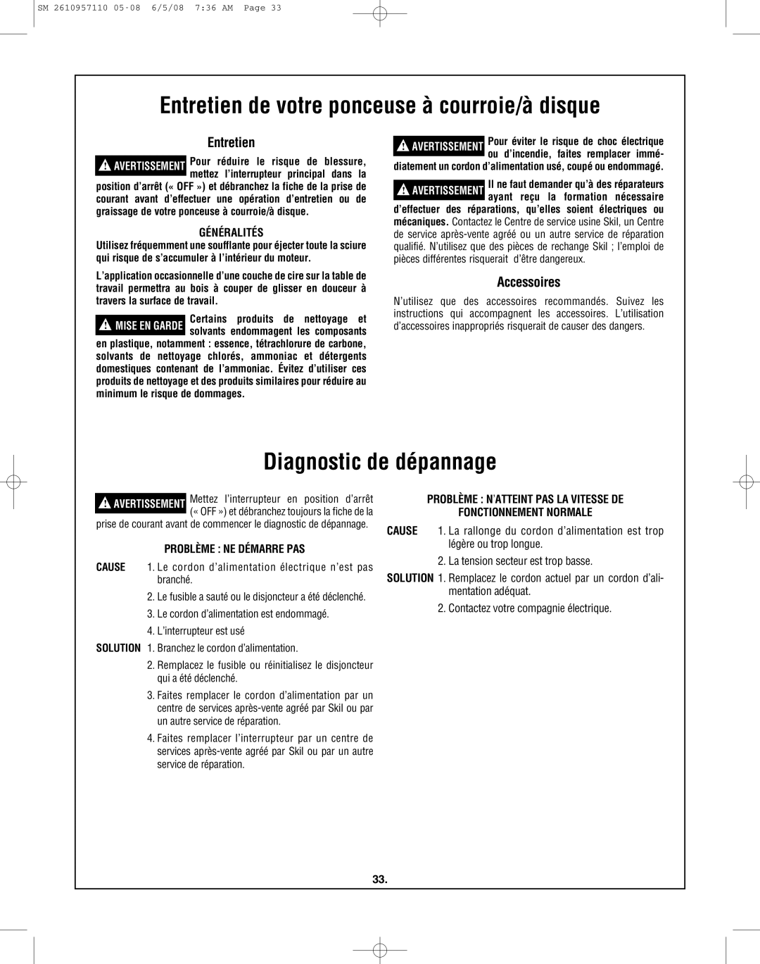 Skil 3375-01 manual Entretien de votre ponceuse à courroie/à disque, Diagnostic de dépannage, Accessoires 