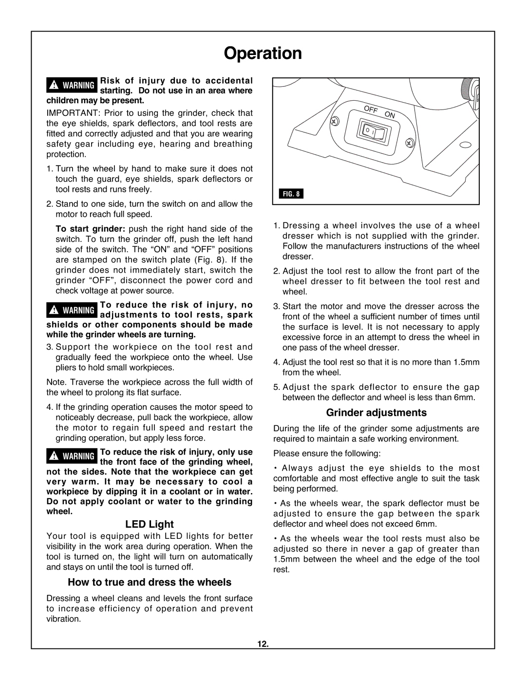 Skil 3380-01 manual Operation, LED Light, How to true and dress the wheels, Grinder adjustments 