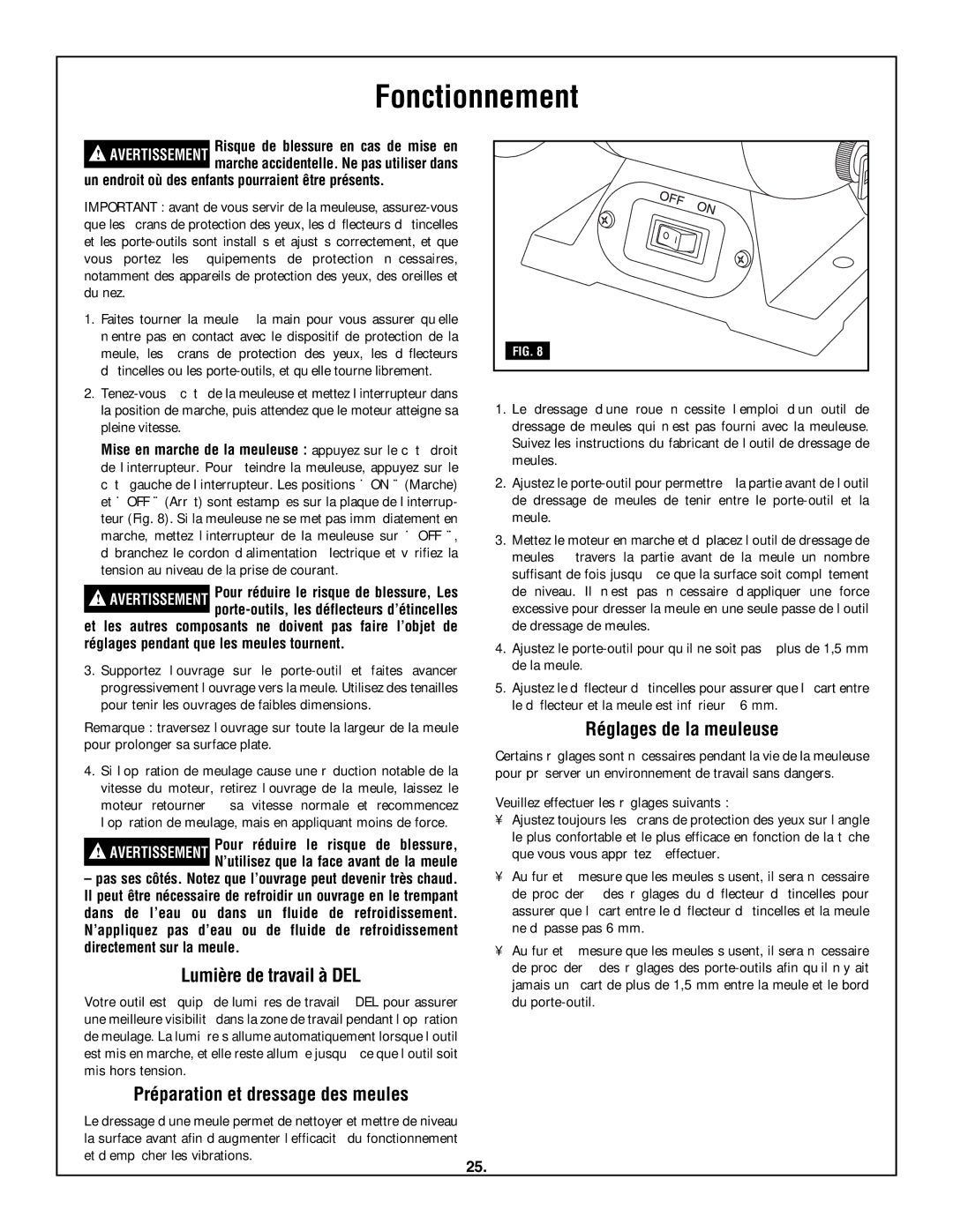 Skil 3380-01 manual Fonctionnement, Lumière de travail à DEL, Réglages de la meuleuse, Préparation et dressage des meules 