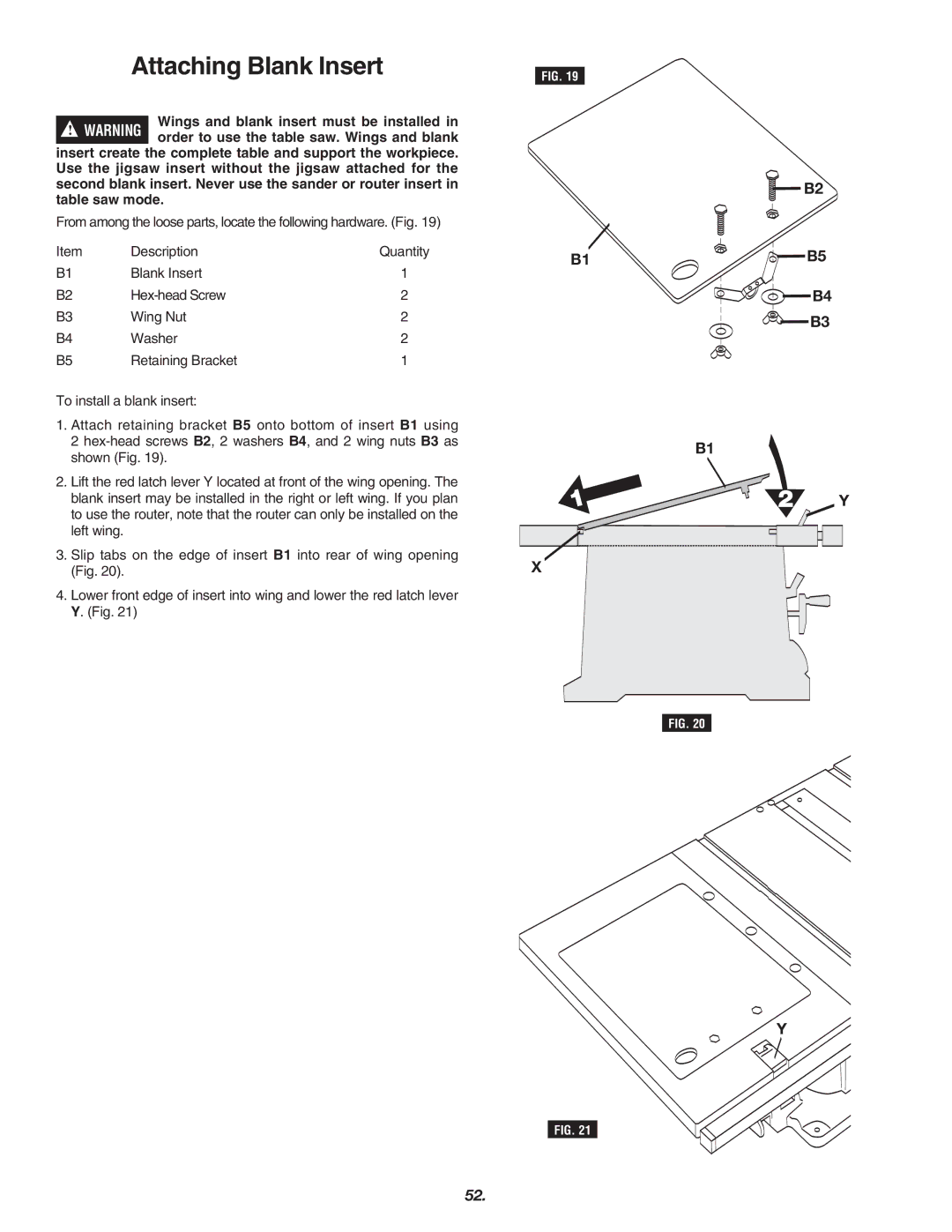 Skil 3700 Attaching Blank Insert, Wings and blank insert must be installed, Order to use the table saw. Wings and blank 