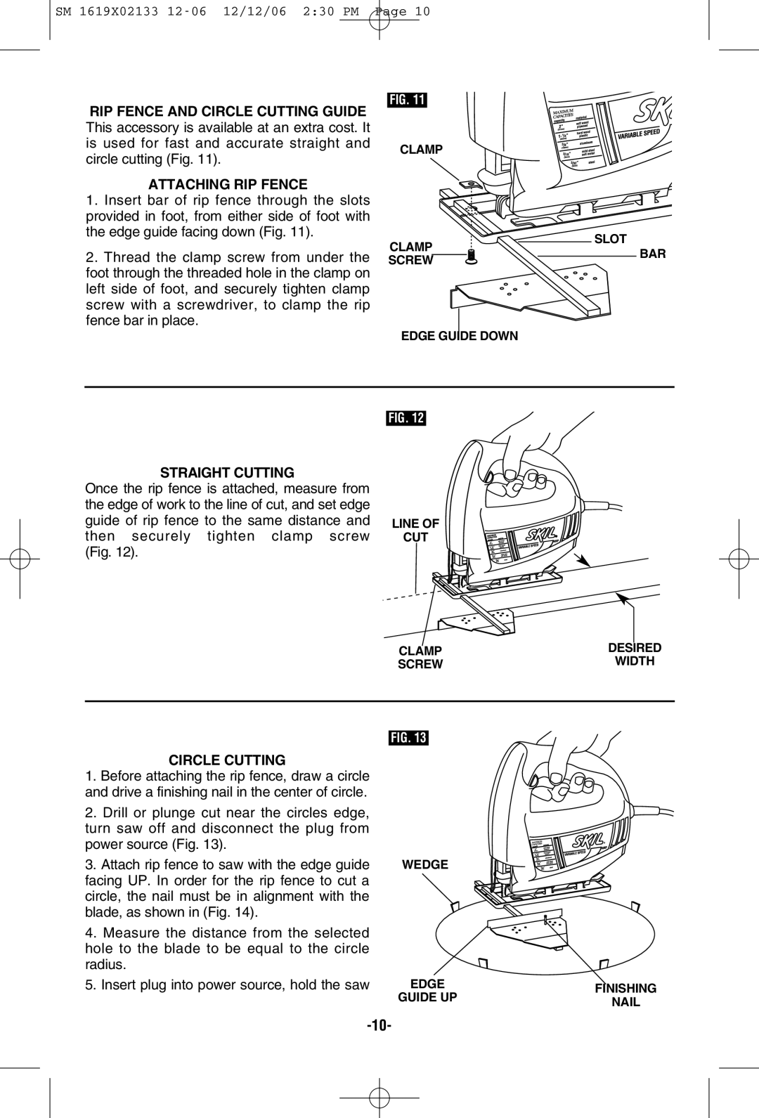 Skil 4240, 4380, 4280 Attaching RIP Fence, Straight Cutting, Circle Cutting, Insert plug into power source, hold the saw 