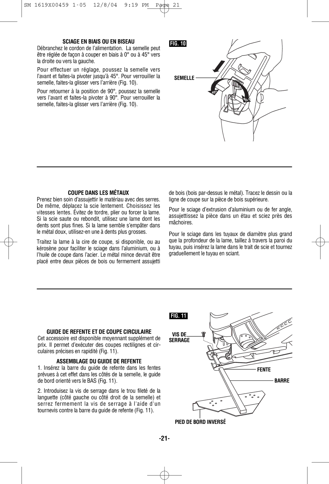 Skil 4390 manual Sciage EN Biais OU EN Biseau, Coupe Dans LES Métaux, Assemblage DU Guide DE Refente 