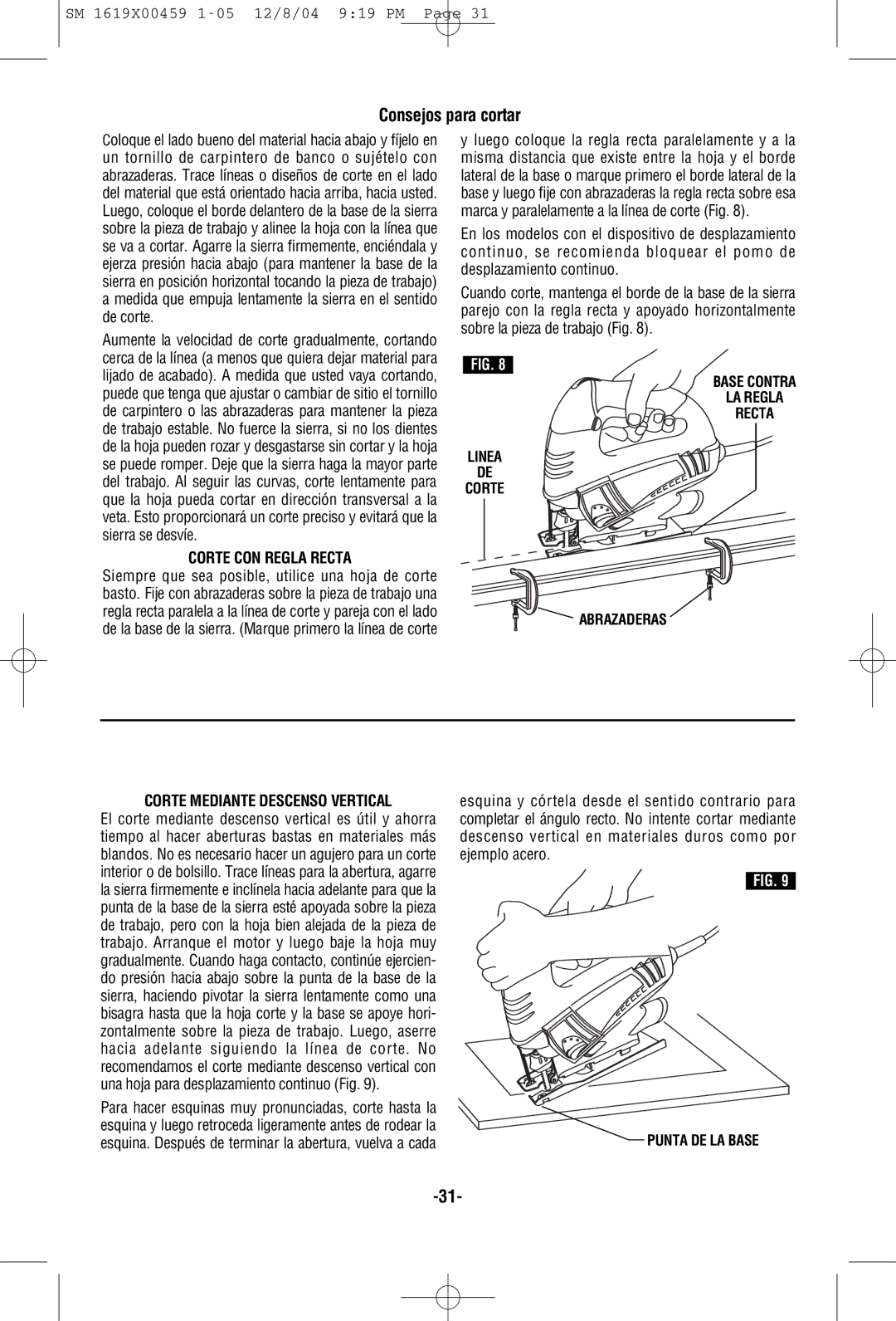 Skil 4390 manual Corte CON Regla Recta, Corte Mediante Descenso Vertical 