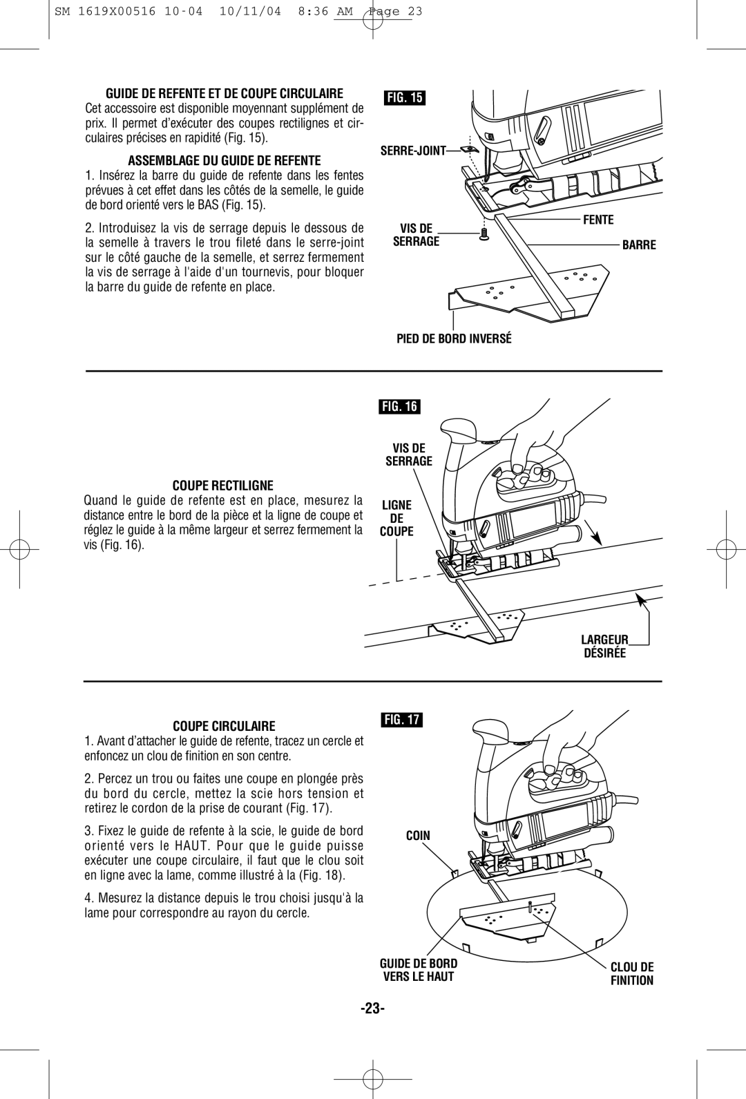 Skil 4485 manual Assemblage DU Guide DE Refente, Coupe Rectiligne, Vis Fig, Coupe Circulaire 