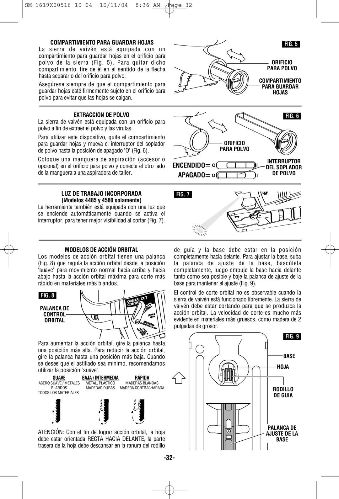 Skil 4485 manual Extraccion DE Polvo, Encendido=, LUZ DE Trabajo Incorporada, Modelos DE Acción Orbital 