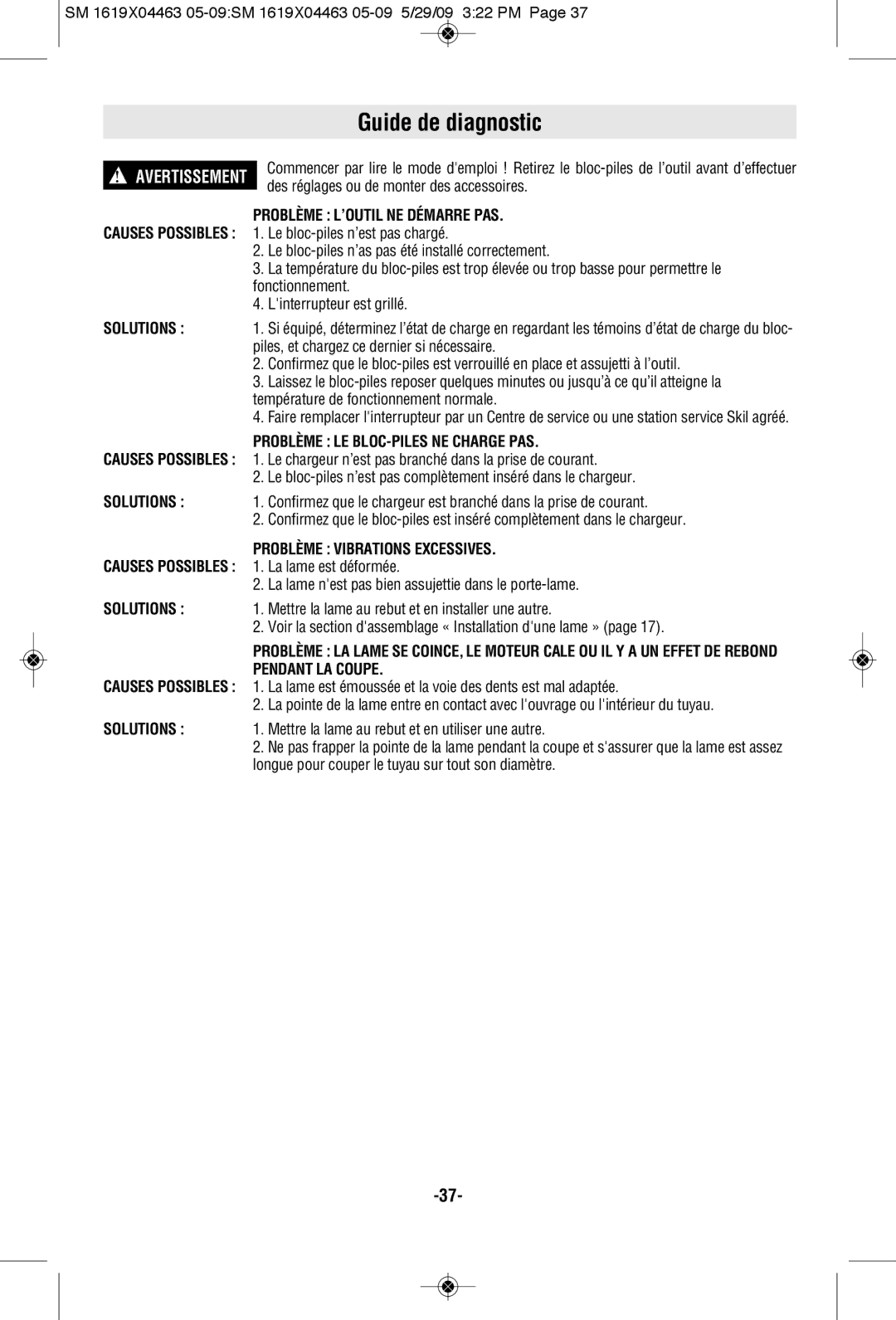 Skil 4570 manual Guide de diagnostic, Problème L’OUTIL NE Démarre PAS, Problème LE BLOC-PILES NE Charge PAS 