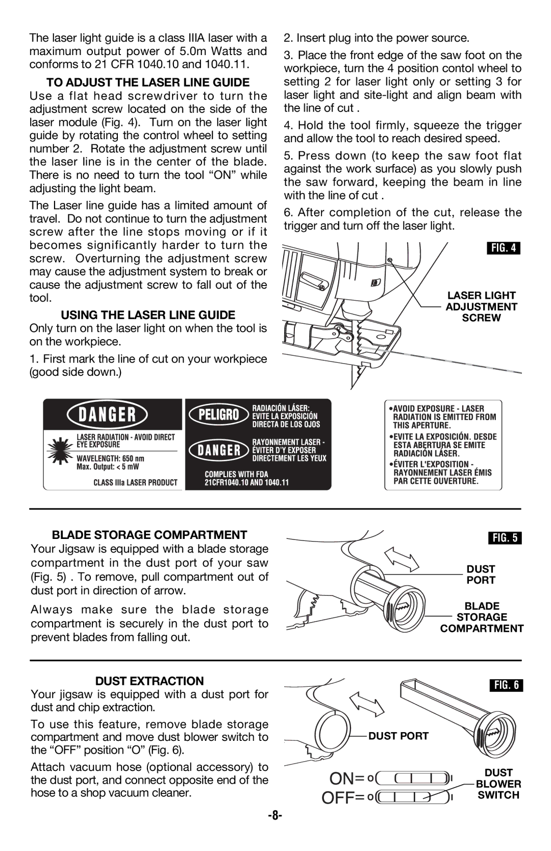 Skil 4680 manual To Adjust the Laser Line Guide, Using the Laser Line Guide, Blade Storage Compartment, Dust Extraction 