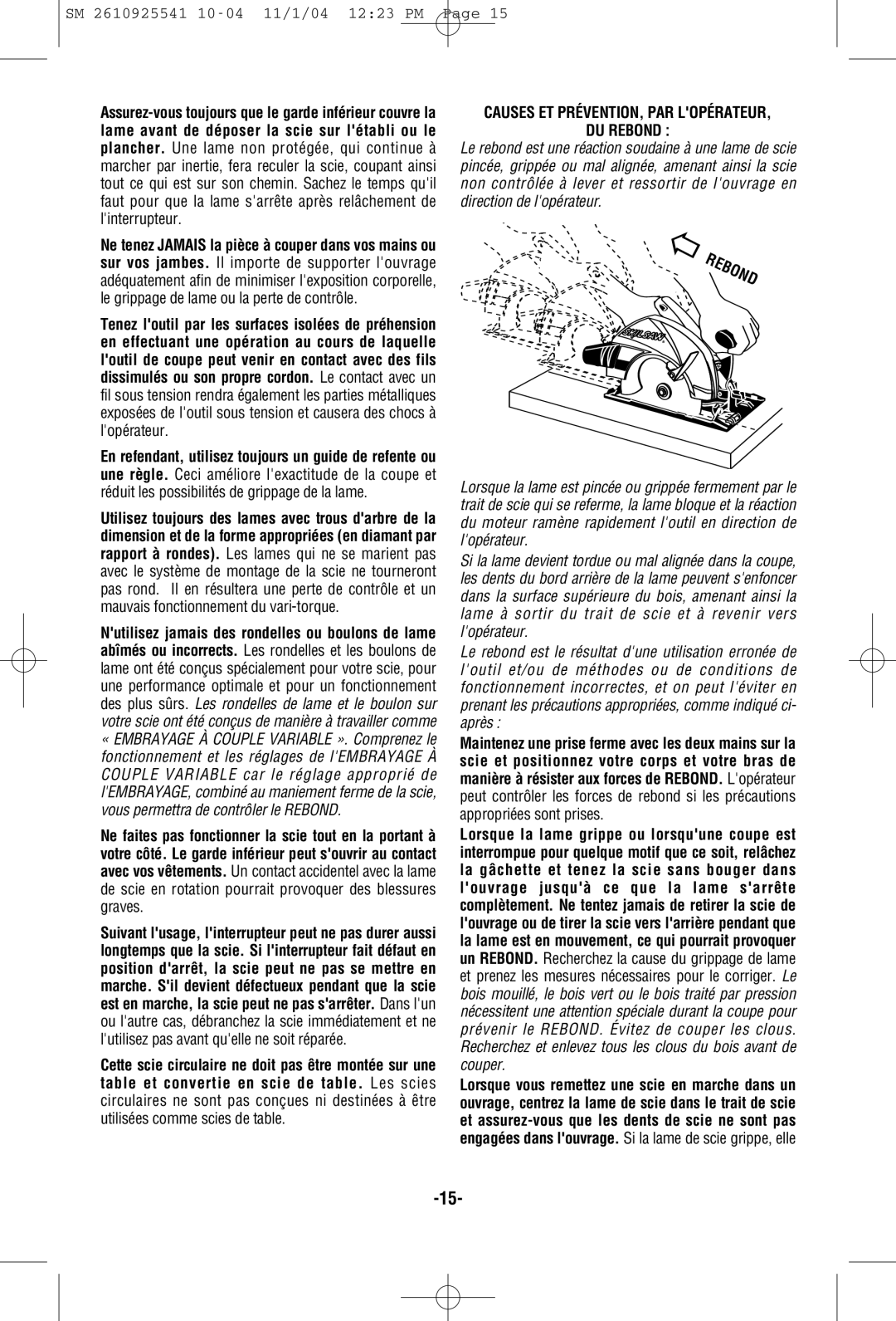 Skil 5400 manual Causes ET PRÉVENTION, PAR Lopérateur DU Rebond 