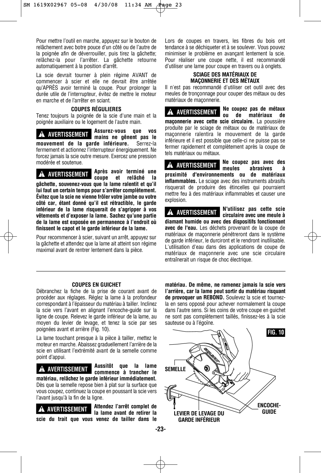 Skil 5680 manual Coupes Régulieres, Sciage DES Matériaux DE Maçonnerie ET DES Métaux, Pas avec, Meules, Coupes EN Guichet 